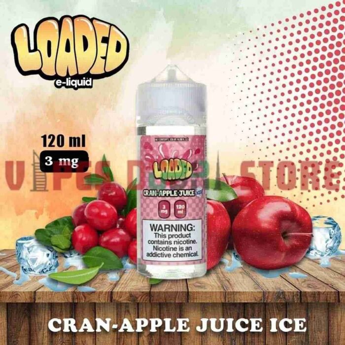 LOADED 120ml (0mg, 3mg, 6mg & 12mg) E-liquid in Dubai Cran-Apple Juice Ice