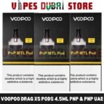 VOOPOO Drag X/S Pods 4.5ml PnP & PnP MTL Replacement Pods in Dubai, UAE