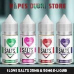 I Love Salts 25mg & 50mg E-liquid In Dubai, UAE