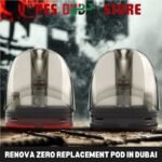 Renova Zero replacement Pod IN DUBAI