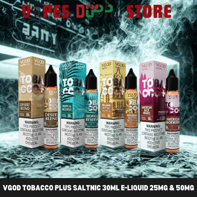 VGOD Tobacco Plus Saltnic 30ml E-Liquid 25mg & 50mg in DUBAI,UAE VGOD Tobacco Plus Saltnic 30ml E-Liquid 25mg & 50mg in DUBAI,UAE
